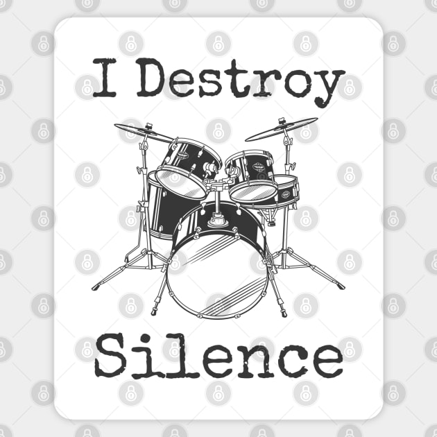 I Destroy Silence Sticker by HobbyAndArt